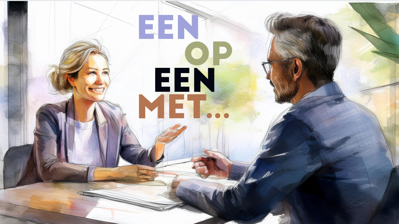 Een-op-een met ...